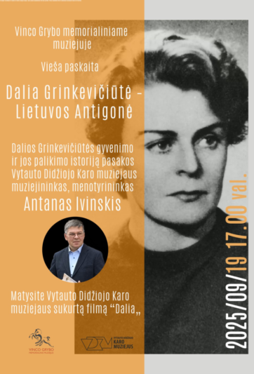 DALIA GRINKEVIČIŪTĖ – LIETUVOS ANTIGONĖ