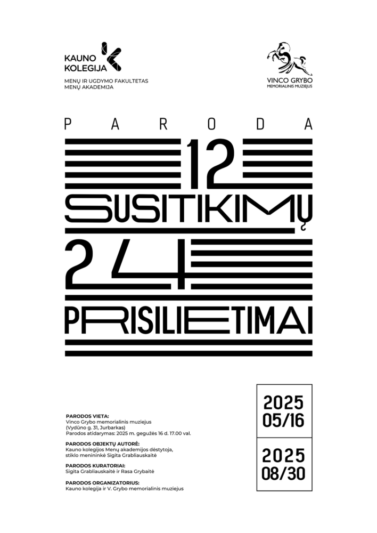 12 SUSITIKIMŲ, 24 PRISILIETIMAI