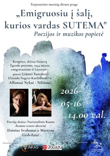 „EMIGRUOSIU Į ŠALĮ, KURIOS VARDAS SUTEMA“ poezijos ir muzikos popietė