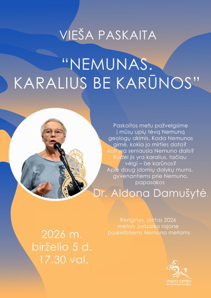 Vinco Grybo memorialinis muziejus kviečia į renginį, skirtą 2026 metais Jurbarko rajone paskelbtiems Nemuno metams.
VIEŠA PASKAITA - "NEMUNAS. KARALIUS BE KARŪNOS"
Paskaitos metu pažvelgsime į mūsų upių tėvą Nemuną geologų akimis. Kada Nemunas gimė, kokia jo mirties data? Kuri yra seniausia Nemuno dalis? Kodėl jis yra karalius, tačiau vėlgi – be karūnos? 🤔
Apie daug įdomių dalykų mums, gyvenantiems prie Nemuno, papasakos dr. Aldona Damušytė.